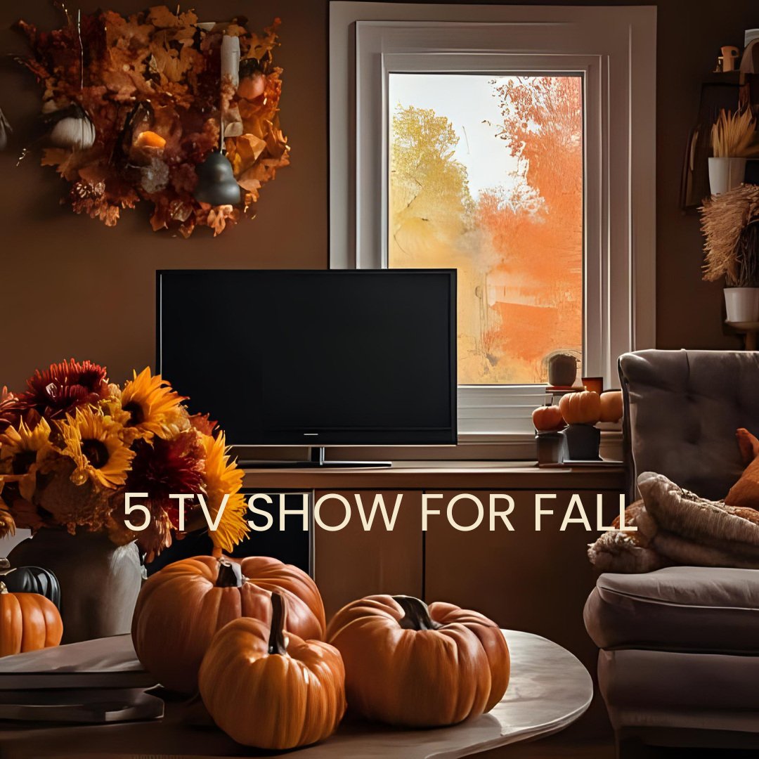5 TV Show For Fall